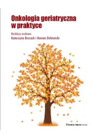 Onkologia geriatryczna w praktyce