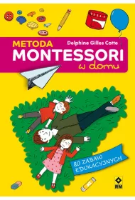 Metoda Montessori w domu