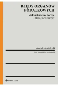 B��dy organ�w podatkowych a prawa podatnika.