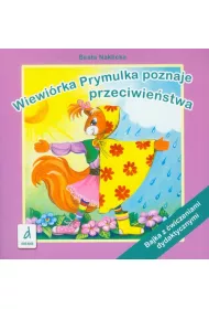 Wiewi�rka Prymulka poznaje przeciwie�stwa