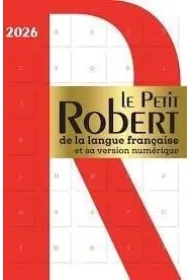 Petit Robert de la langue francaise 2026