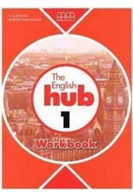The English Hub 1. Workbook