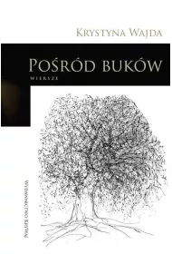 Po�r�d buk�w Wiersze