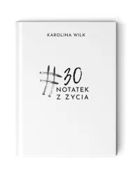 #30 notatek z �ycia