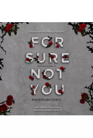 Audiobook For Sure Not You. Westwood Academy. Tom 1 mp3