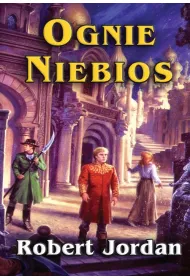 Ognie niebios. Ko�o Czasu. Tom 5