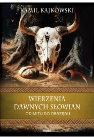Wierzenia dawnych S�owian. Od mitu do obrz�du