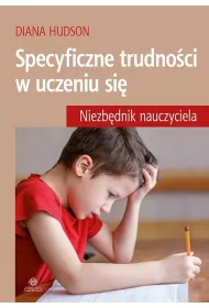 Specyficzne trudno�ci w uczeniu si� niezb�dnik nauczyciela