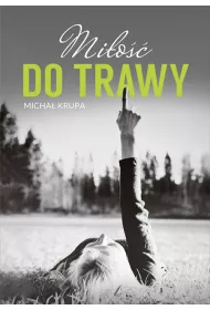 Mi�o�� do trawy
