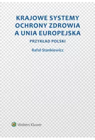 eBook Krajowe systemy ochrony zdrowia a Unia Europejska. Przykad Polski pdf epub
