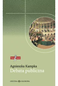 Debata publiczna. Zmiany spo�ecznych norm komunikacji