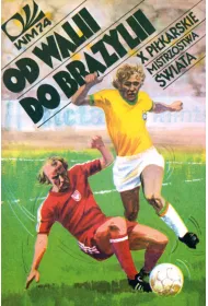 Legendy komiksu polskiego Od Walii do Brazylii. X pi�karskie mistrzostwa �wiata