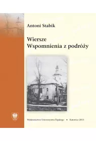 Wiersze. Wspomnienia z podr�y