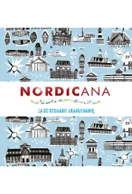 Nordicana za co kochamy skandynawi�