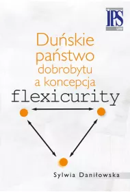 Du�skie pa�stwo dobrobytu a koncepcja flexicurity