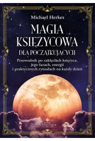 Magia ksiycowa dla pocztkujcych