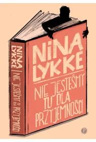 eBook Nie jestemy tu dla przyjemnoci mobi epub