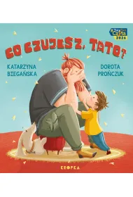 Co czujesz, tato?