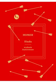 Iliada. Wydanie ilustrowane
