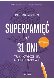 eBook Superpami w 31 dni. Triki, wiczenia, neurorozrywki. Wydanie II pdf