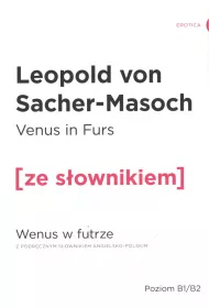 Venus in Furs. Wenus w futrze z podr�cznym s�ownikiem angielsko-polskim. Poziom B2/C1