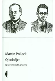 Ojcobjca. Przypadek Filipa Halsmanna