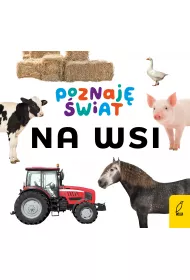 Poznaj� �wiat. Na wsi