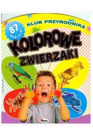 Klub przyrodnika. Kolorowe zwierzaki