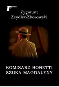 Komisarz Bonetti szuka Magdaleny
