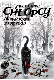 Najwi�ksza z przyg�d. Ch�opcy. Tom 4