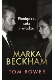 eBook Marka Beckham. Pienidze, seks i wadza mobi epub