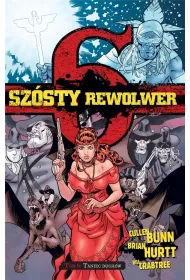 Taniec duchw. Szsty rewolwer. Tom 6
