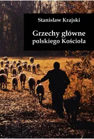 Grzechy g��wne polskiego Ko�cio�a