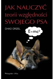 Jak nauczy� teorii wzgl�dno�ci swojego psa