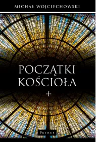 Pocz�tki Ko�cio�a