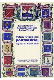 Polacy w guberni po�tawskiej na prze�omie XIX i XX wieku