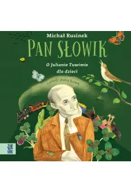 Audiobook Pan Sowik. O Julianie Tuwimie dla dzieci. mp3