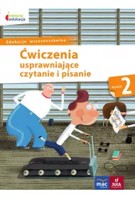 Owocna edukacja. wiczenia usprawniajce czytanie i pisanie. Klasa 2