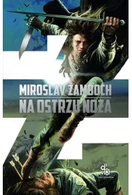 Na ostrzu noa. Cykl o Koniaszu. Tom 1