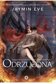 Odrzucona. Shadow Beast Shifters. Tom 1