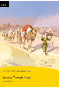 Journey through Arabia. Book with Digital Version and audio. Level 2
