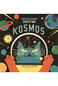 Profesor Astrokot odkrywa kosmos. Profesor Astrokot