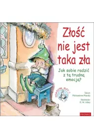 Z�o�� nie jest taka z�a Jak sobie radzi� z t�..