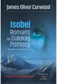 Isobel. Romans na Dalekiej P�nocy