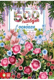 W ogrodzie 500 naklejek