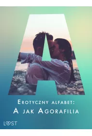 eBook Erotyczny alfabet: A jak Agorafilia ? zbir opowiada mobi epub