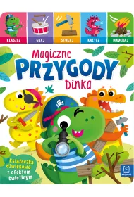 Magiczne przygody Dinka. Ksi��eczka d�wi�kowa z efektem �wietlnym