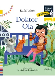 Doktor Ola. Czytam sobie sylabami. Poziom 1