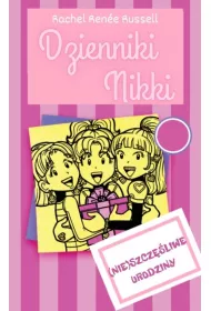 Dzienniki Nikki. (Nie)szcz�liwe urodziny