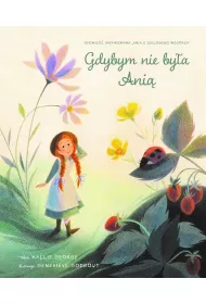 Gdybym nie by�a Ani�